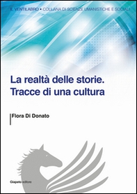 La realtà delle storie. Tracce di una cultura - Librerie.coop
