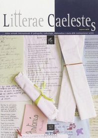 Litterae caelestes. Rivista annuale internazionale di paleografia, codicologia, diplomatica e storia delle testimonianze scritte - Librerie.coop