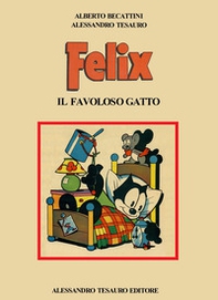 Felix. Il favoloso gatto - Librerie.coop Felix. Il favoloso gatto - Librerie.coop