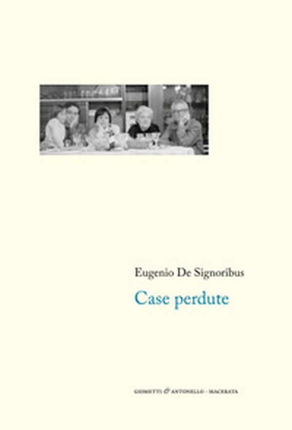 Case perdute (1976-1985) - Librerie.coop Case perdute (1976-1985) - Librerie.coop