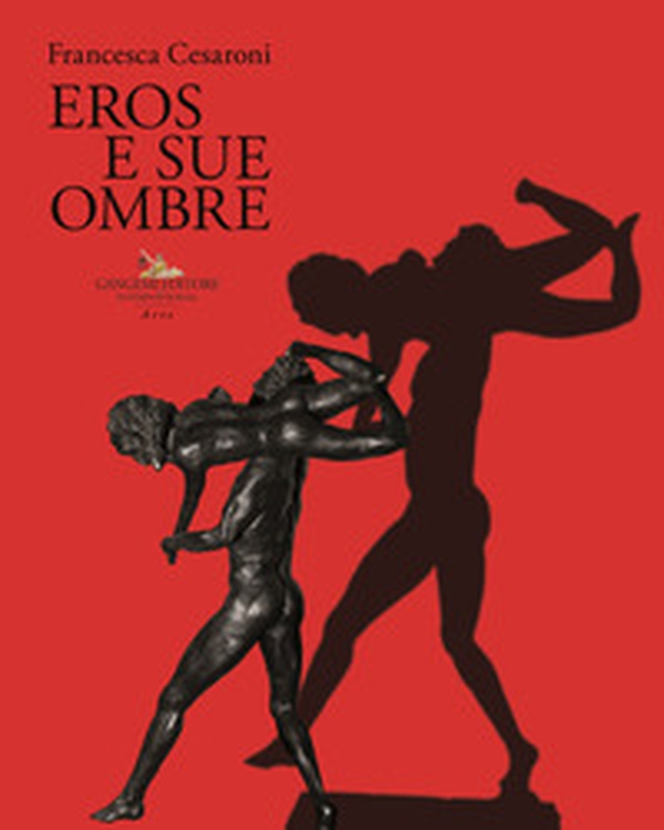 Francesca Cesaroni. Eros e sue ombre. Catalogo della mostra (Roma, 27 giugno-27 luglio 2019) - Librerie.coop Francesca Cesaroni. Eros e sue ombre. Catalogo della mostra (Roma, 27 giugno-27 luglio 2019) - Librerie.coop