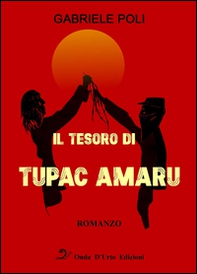 Il tesoro di Tupac Amaru - Librerie.coop