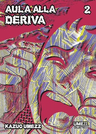 Aula alla deriva - Vol. 2 - Librerie.coop Aula alla deriva - Vol. 2 - Librerie.coop