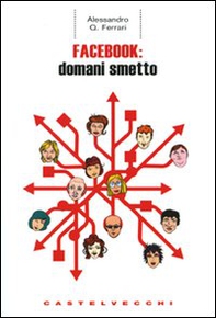 Facebook: domani smetto - Librerie.coop