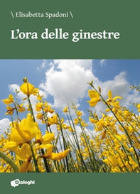 L'ora delle ginestre - Librerie.coop