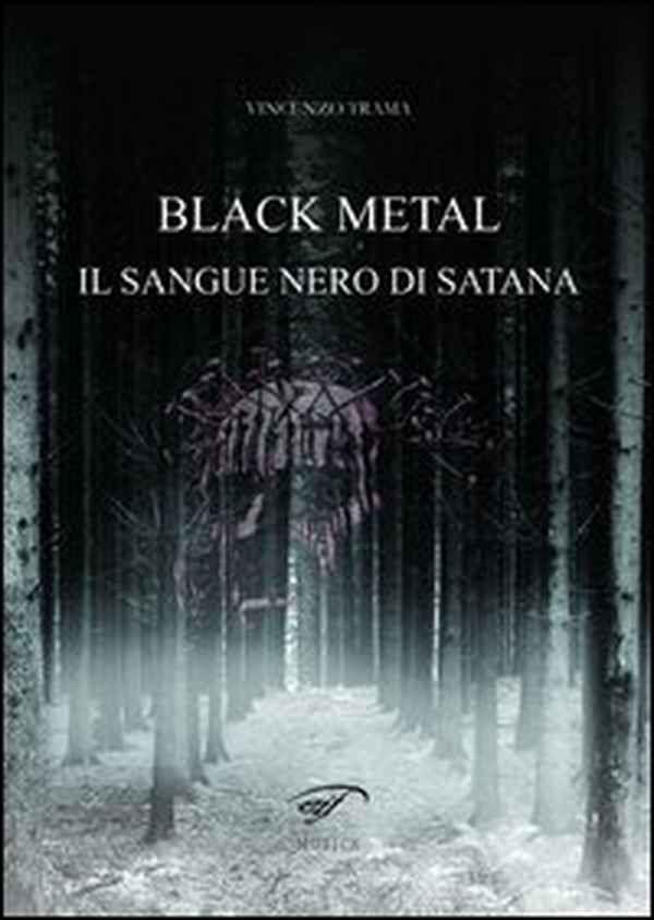 Black metal. Il sangue nero di satana - Librerie.coop Black metal. Il sangue nero di satana - Librerie.coop