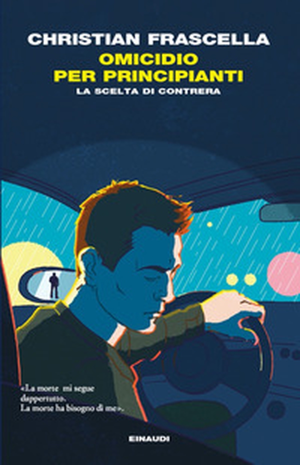 Omicidio per principianti. La scelta di Contrera - Librerie.coop Omicidio per principianti. La scelta di Contrera - Librerie.coop