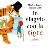 In viaggio con la tigre - Librerie.coop