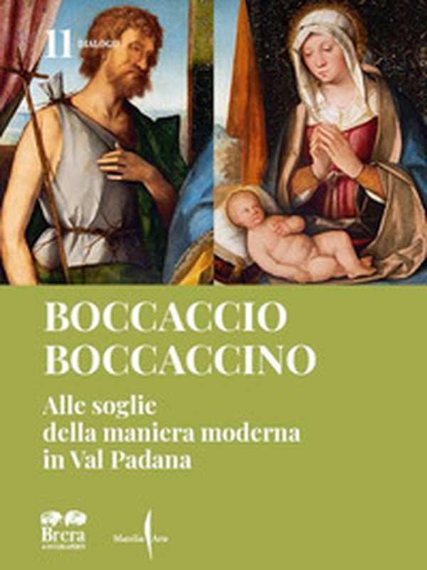 Boccaccio Boccaccino. Alle soglie della maniera moderna in Val Padana - Librerie.coop Boccaccio Boccaccino. Alle soglie della maniera moderna in Val Padana - Librerie.coop