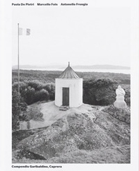 Compendio garibaldino, Caprera. Ediz. italiana e inglese - Librerie.coop