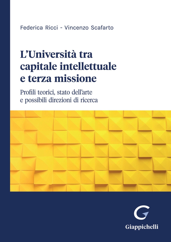 L’Università tra capitale intellettuale e terza missione - e-Book - Librerie.coop L’Università tra capitale intellettuale e terza missione - e-Book - Librerie.coop