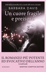 Un cuore fragile e prezioso - Librerie.coop