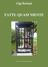 Fatti: quasi niente - Librerie.coop