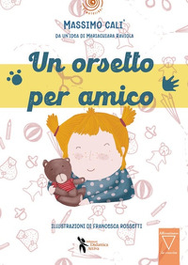 Un orsetto per amico - Librerie.coop Un orsetto per amico - Librerie.coop