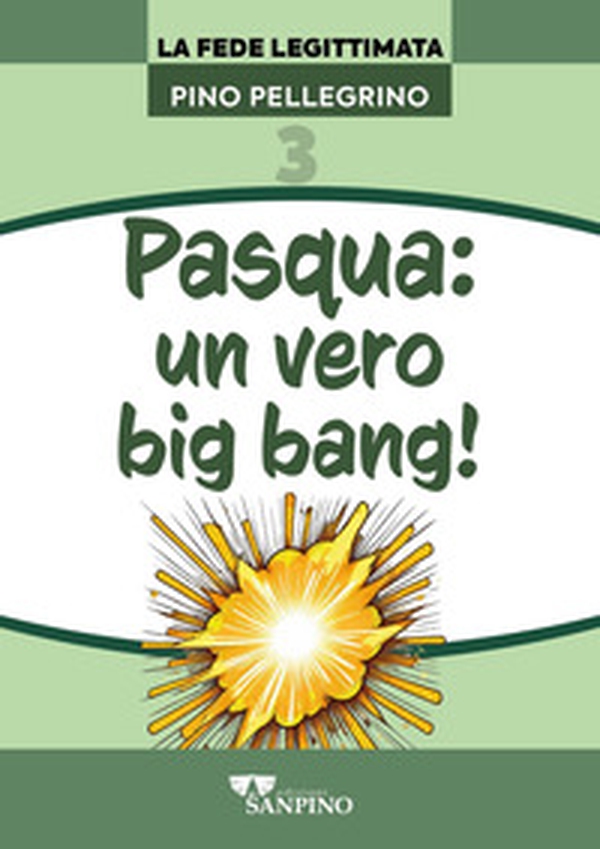 Pasqua: un vero big bang! - Librerie.coop Pasqua: un vero big bang! - Librerie.coop