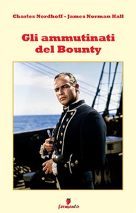 Gli ammutinati del Bounty - Librerie.coop