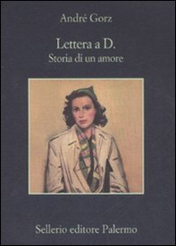 Lettera a D. Storia di un amore - Librerie.coop