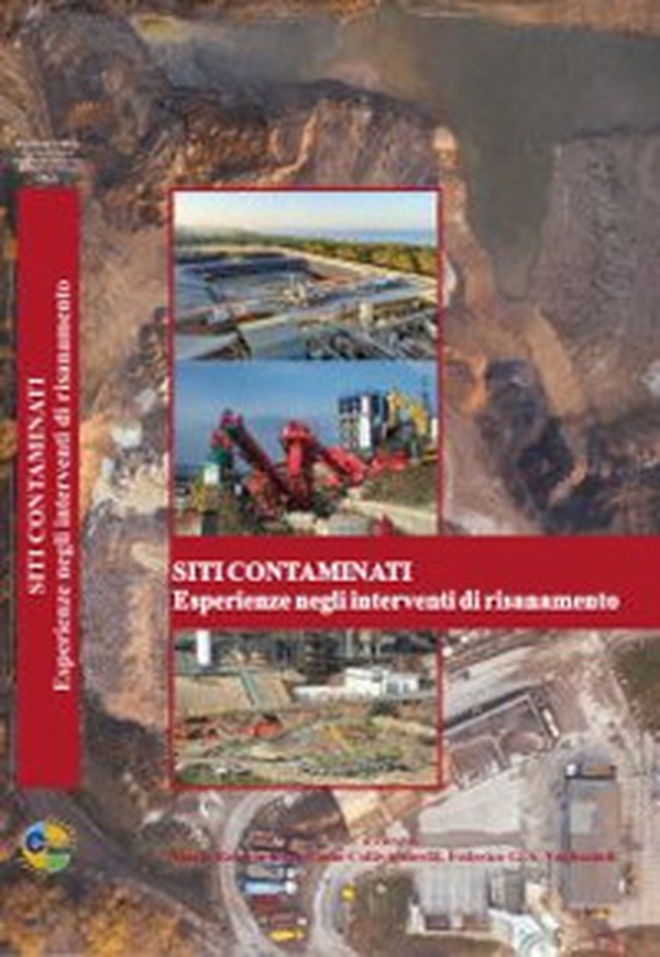 Siti contaminati. Esperienze negli interventi di risanamento - Librerie.coop Siti contaminati. Esperienze negli interventi di risanamento - Librerie.coop