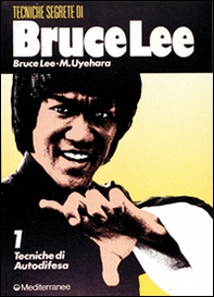 Bruce Lee: tecniche segrete - Librerie.coop