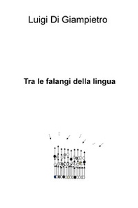 Tra le falangi della lingua - Librerie.coop