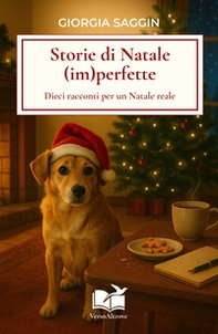 Storie di Natale (im)perfette. Dieci racconti per un Natale reale - Librerie.coop