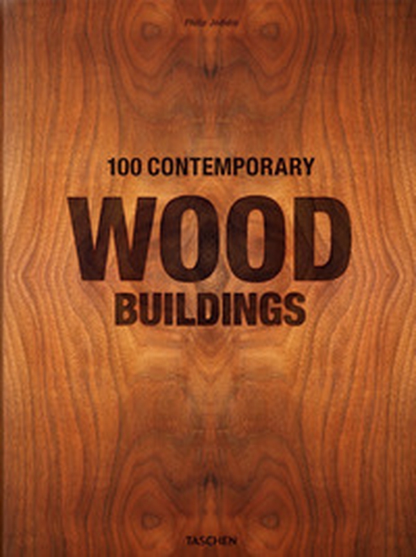 100 contemporary wood buildings. Ediz. inglese, francese e tedesca - Librerie.coop 100 contemporary wood buildings. Ediz. inglese, francese e tedesca - Librerie.coop