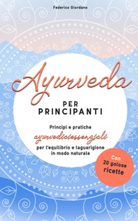 Ayurveda per principianti - Librerie.coop
