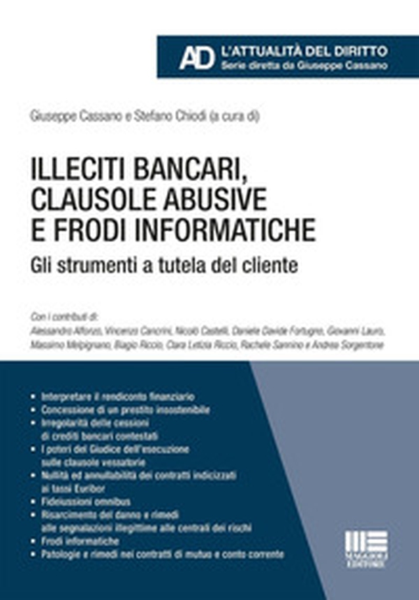 Illeciti bancari, clausole abusive e frodi informatiche. Gli strumenti a tutela del cliente - Librerie.coop Illeciti bancari, clausole abusive e frodi informatiche. Gli strumenti a tutela del cliente - Librerie.coop