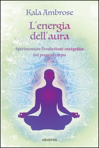 Il risveglio dell'aura - Librerie.coop