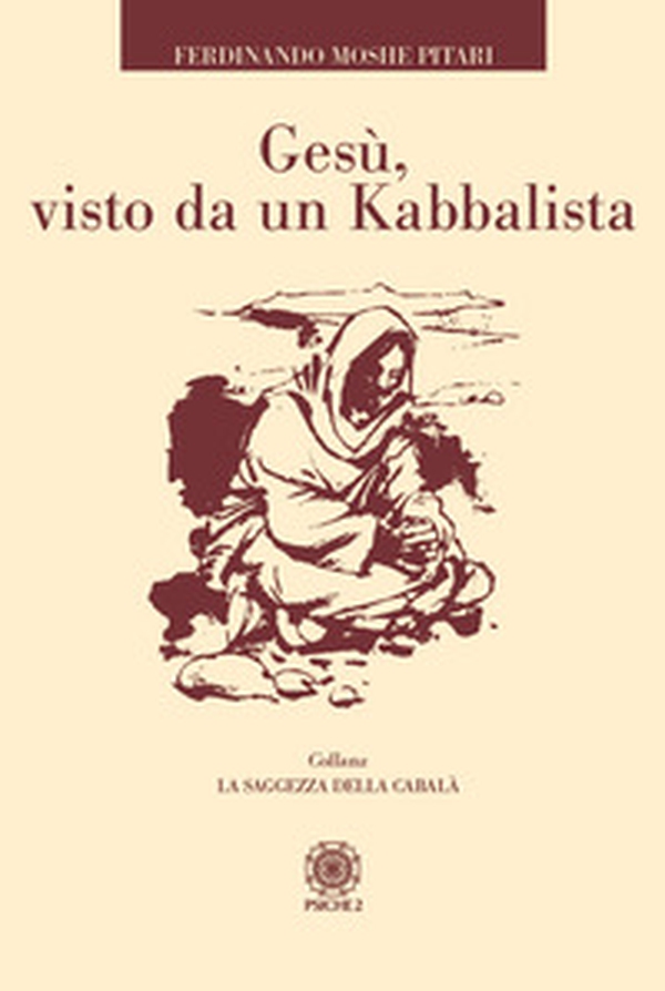 Gesù, visto da un Kabbalista - Librerie.coop Gesù, visto da un Kabbalista - Librerie.coop