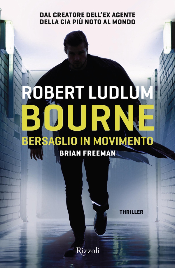 Bourne. Bersaglio in movimento - Librerie.coop Bourne. Bersaglio in movimento - Librerie.coop