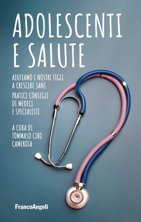Adolescenti e salute - Librerie.coop Adolescenti e salute - Librerie.coop