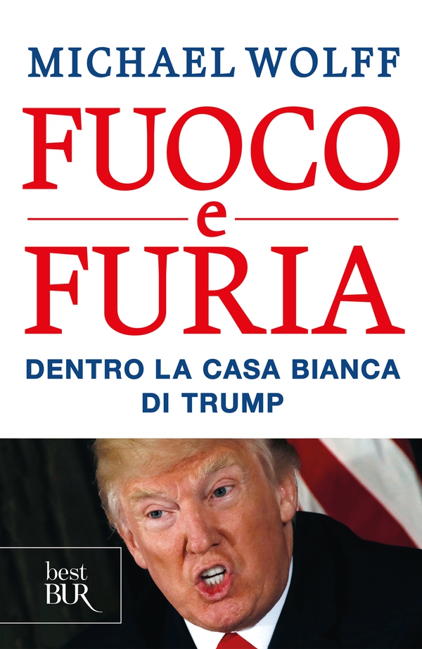 Fuoco e furia - Librerie.coop Fuoco e furia - Librerie.coop
