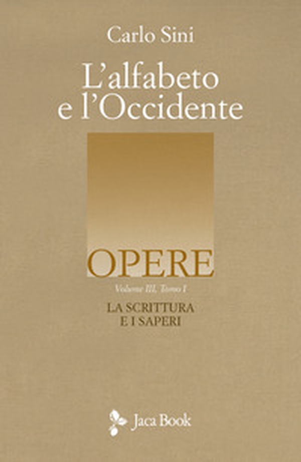 L'alfabeto e l'Occidente - Vol. 3\1 - Librerie.coop L'alfabeto e l'Occidente - Vol. 3\1 - Librerie.coop
