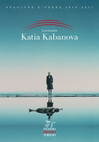 Katia Kabanova. Leos Janácek - Librerie.coop Katia Kabanova. Leos Janácek - Librerie.coop