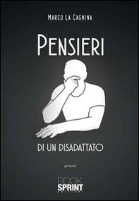 Pensieri di un disadattato - Librerie.coop