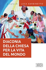 Diaconia della Chiesa per la vita del mondo - Librerie.coop