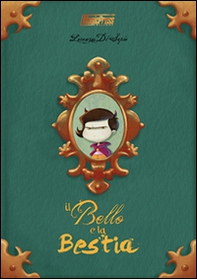 Il bello & la bestia. Simple&Madama - Librerie.coop Il bello & la bestia. Simple&Madama - Librerie.coop