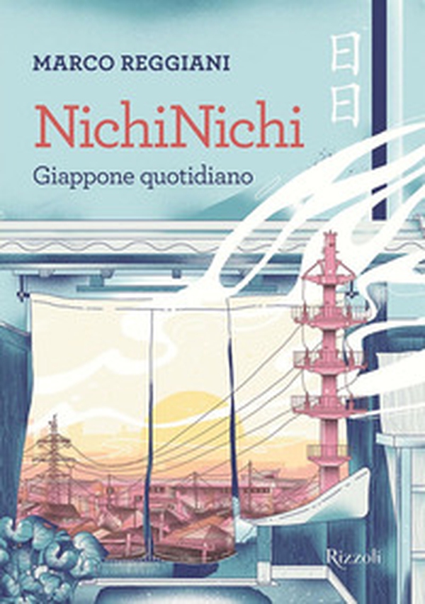 NichiNichi. Giappone quotidiano - Librerie.coop NichiNichi. Giappone quotidiano - Librerie.coop
