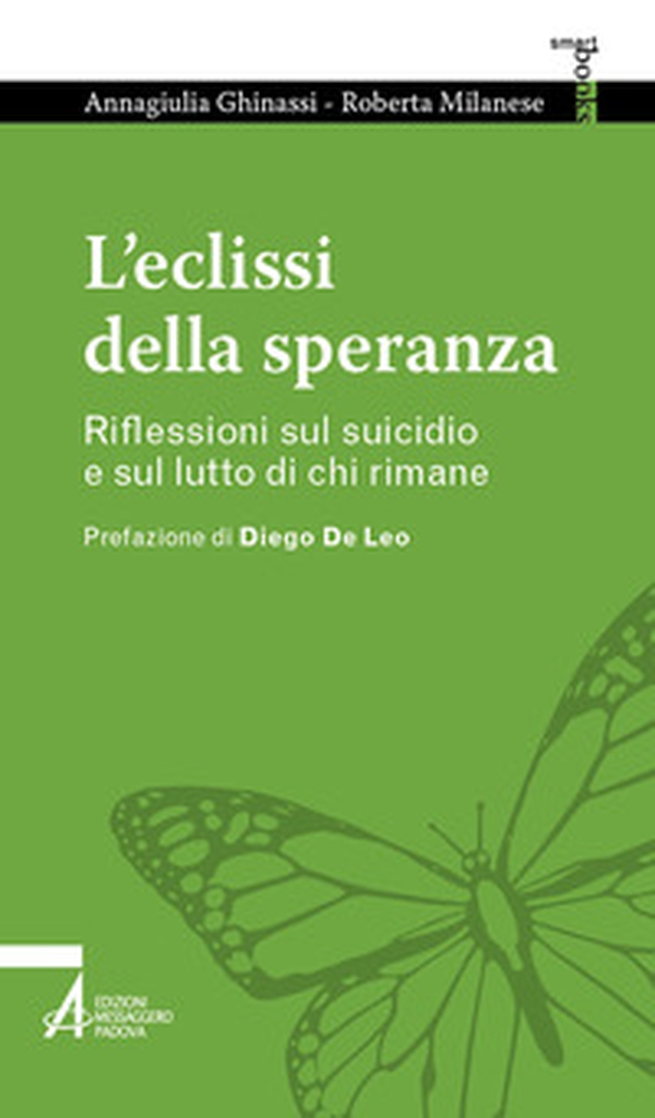 L'eclissi della speranza. Riflessioni sul suicidio e sul lutto di chi rimane - Librerie.coop L'eclissi della speranza. Riflessioni sul suicidio e sul lutto di chi rimane - Librerie.coop