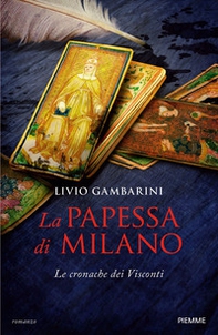 La papessa di Milano. Le cronache dei Visconti - Librerie.coop
