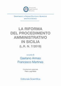 La riforma del procedimento amministrativo in Sicilia (L.R. n. 7/2019) - Librerie.coop