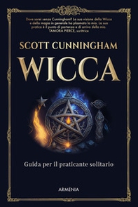 Wicca. Guida per il praticante solitario - Librerie.coop