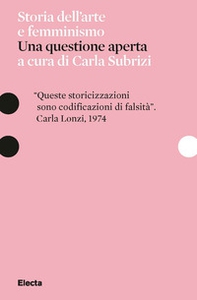 Storia dell'arte e femminismo. Una questione aperta - Librerie.coop