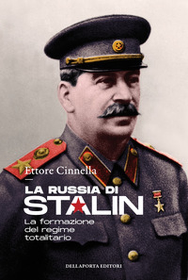 La Russia di Stalin. La formazione del regime totalitario - Librerie.coop La Russia di Stalin. La formazione del regime totalitario - Librerie.coop