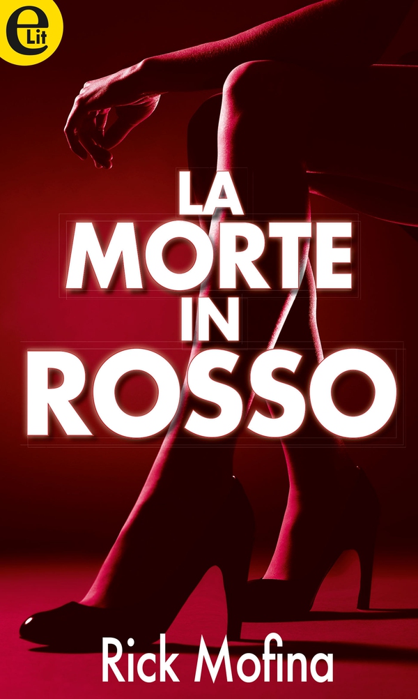 La morte in rosso (eLit) - Librerie.coop La morte in rosso (eLit) - Librerie.coop