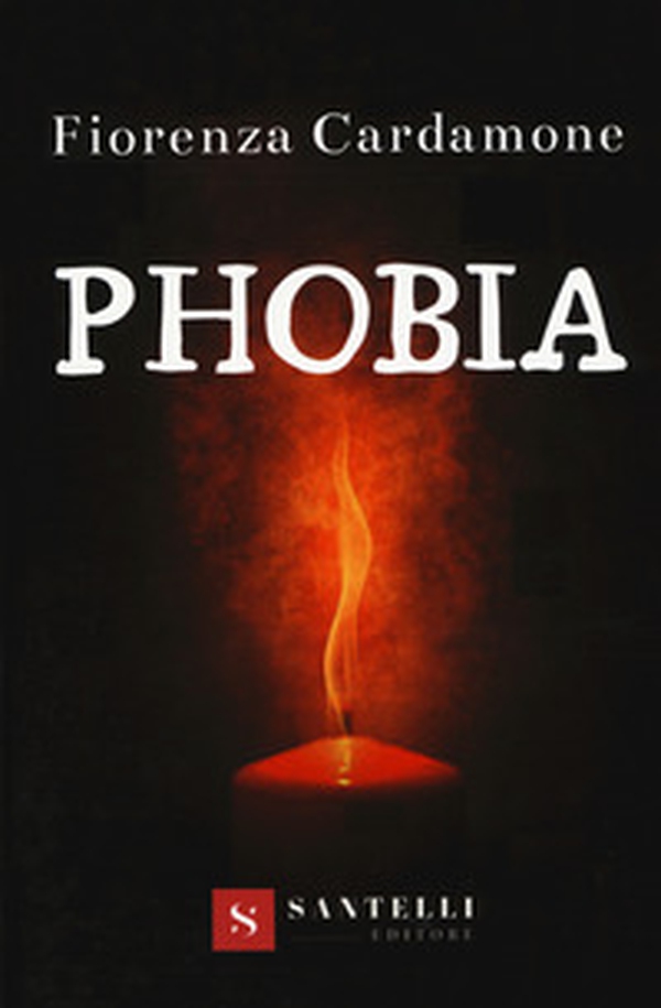 Phobia. Ediz. italiana - Librerie.coop Phobia. Ediz. italiana - Librerie.coop