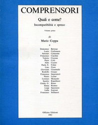 Comprensori. Quali e come? Incompatibilità e spreco - Librerie.coop