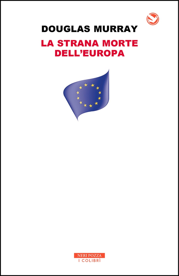 La strana morte dell'Europa - Librerie.coop La strana morte dell'Europa - Librerie.coop