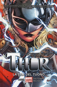 La dea del tuono. Thor - Vol. 1 - Librerie.coop La dea del tuono. Thor - Vol. 1 - Librerie.coop